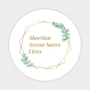 You can access the complete collection of this work in the store: Atom139. It describes that abortions save lives. Magnet